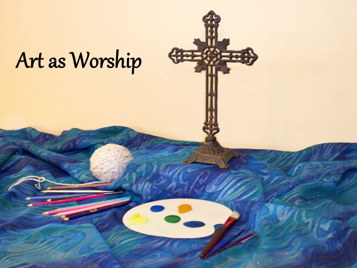 Art as Worship