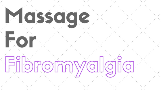 Massage For Fibromyalgia